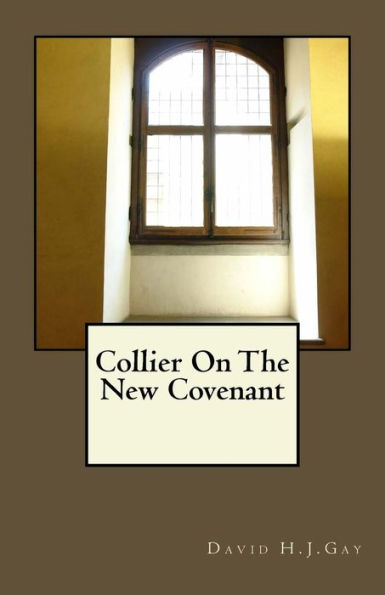 Collier On The New Covenant