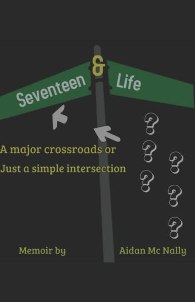 17 y la vida: ¿esquina o encrucijada?