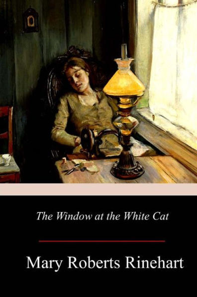 The Window At The White Cat - 9781979297356