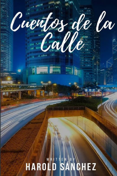 Cuentos de la Calle (Spanish Edition)