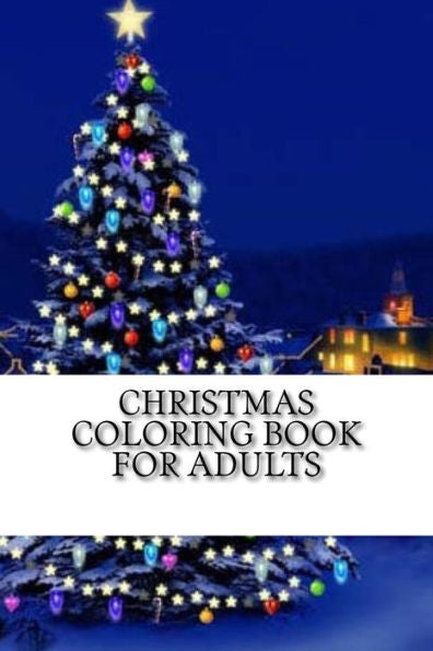 Libro para colorear navideño para adultos: lleno de páginas para colorear divertidas, fáciles y relajantes