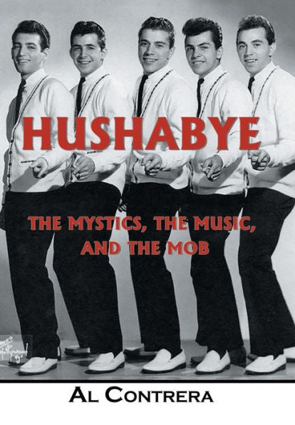 Hushabye: los místicos, la música y la mafia