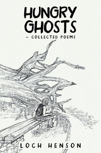 Hungry Ghosts-Collected Poems - 9781982211967