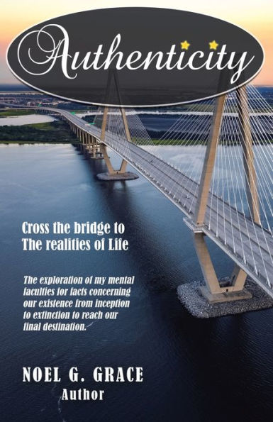 Authenticity: Cross the bridge to The realities of Life