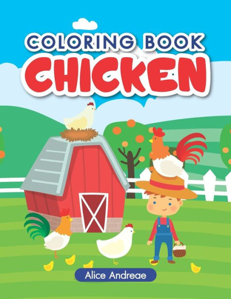 Libro para colorear de pollos: Un libro para colorear para adultos con páginas para colorear divertidas, fáciles y relajantes para niños de 2 a 4 y 8 años