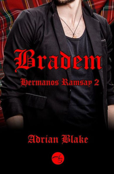 Bradem (Hermanos Ramsay) (Edición Española)