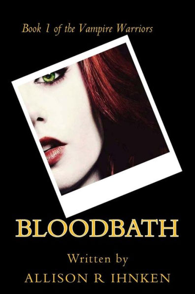 Blood Bath: A Vampire Warriors Novel