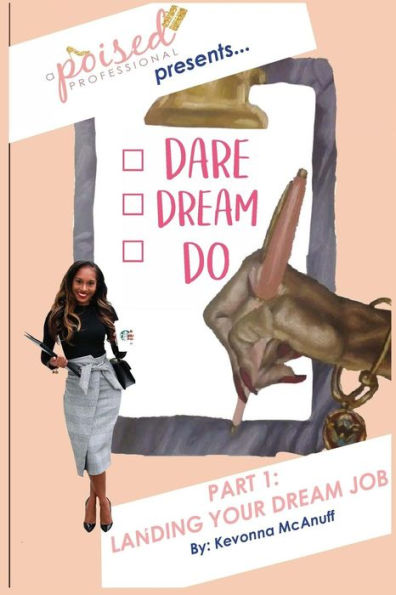 Dare.Dream.Do (Landing Your Dream Job)