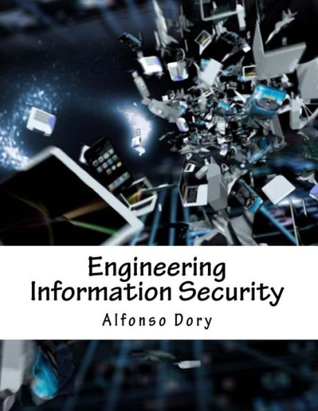 Engineering Information Security