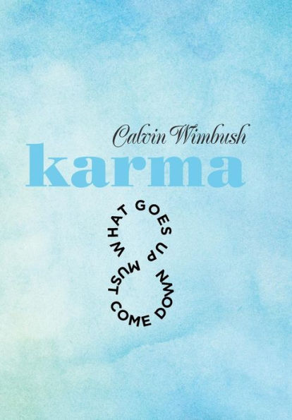 Karma: lo que sube debe bajar