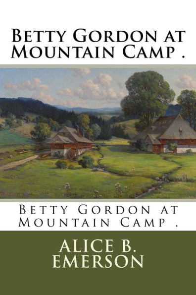 Betty Gordon en el campamento de montaña.