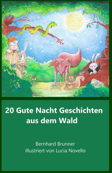 20 Gute Nacht Geschichten aus dem Wald (German Edition)