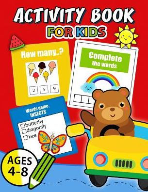 Activity Book for Kids Ages 4-8: Easy, Fun, Beautiful book for boy, girls connect the dots, Coloring, Crosswords, Dot to Dot, Matching, Copy Drawing, Shadow match, Word search (1-3 and all ages)