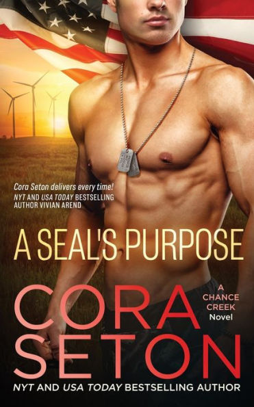 A SEAL's Purpose (Seals of Chance Creek)