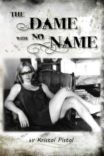 The Dame With No Name - 9781999032807