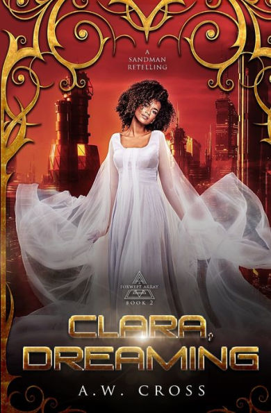 Clara, Dreaming: una versión romántica futurista de The Sandman (Foxwept Array)