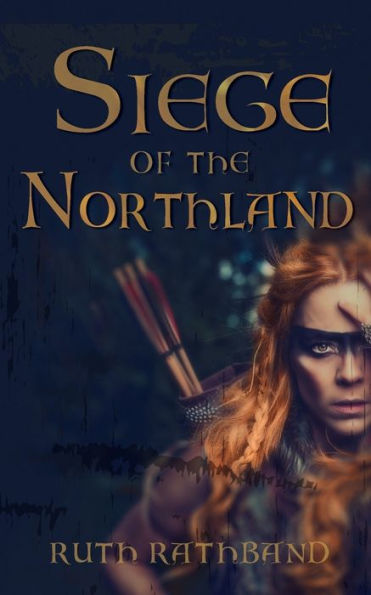 Siege Of The Northland