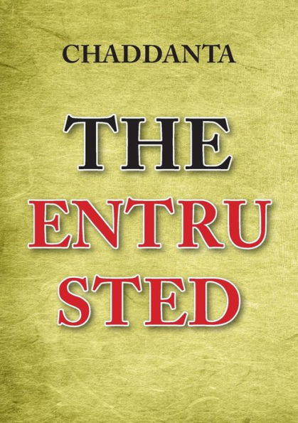 The Entrusted