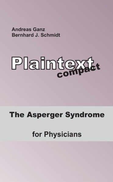 The Asperger Syndrome For Physicians