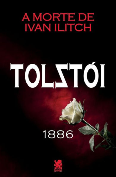 A Morte de Ivan Ilitch - Leon Tolstói (Portuguese Edition)