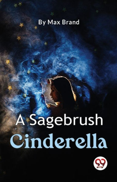 A Sagebrush Cinderella