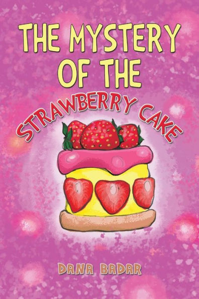 The Mystery Of The Strawberry Cake