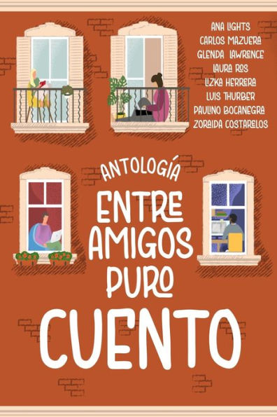 Entre Amigos Puro Cuento (Spanish Edition)