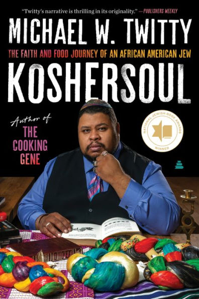 Koshersoul: El viaje de fe y alimentación de un judío afroamericano