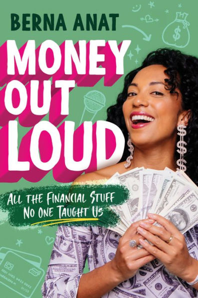 Money Out Loud: All The Financial Stuff No One Taught Us