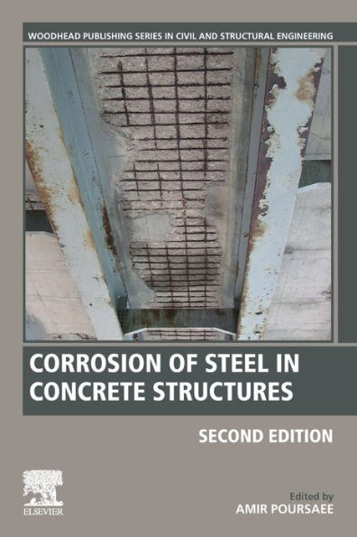 Corrosion Of Steel In Concrete Structures (Woodhead Publishing Series In Civil And Structural Engineering)