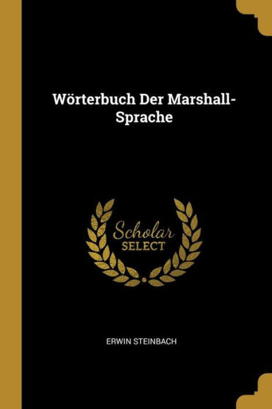 Wörterbuch Der Marshall-Sprache (German Edition)