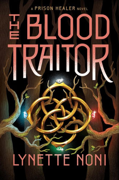 The Blood Traitor (The Prison Healer, 3)