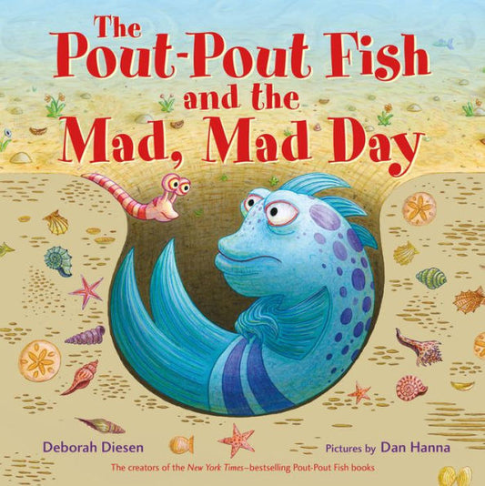 The Pout-Pout Fish And The Mad, Mad Day (A Pout-Pout Fish Adventure)