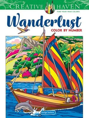 Creative Haven Wanderlust Color By Number (Adult Coloring Books: World & Travel)