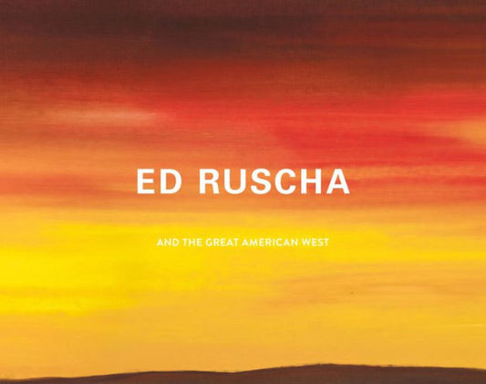 Ed Ruscha And The Great American West