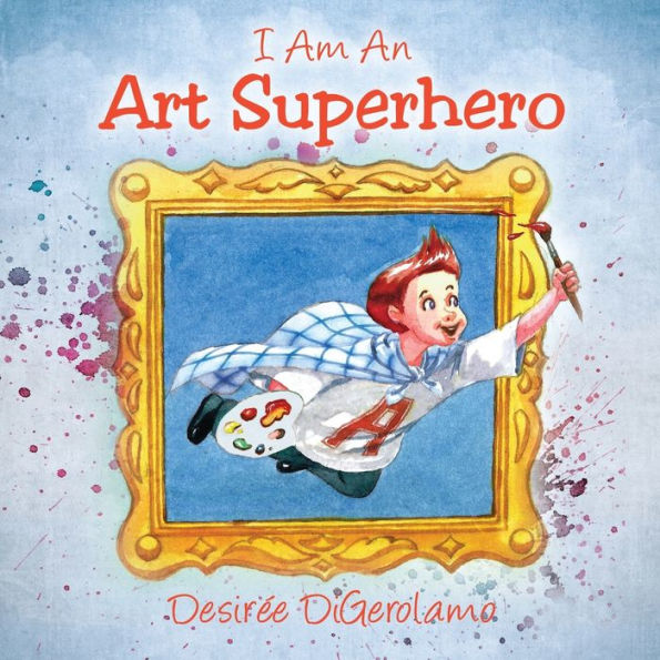 I Am An Art Superhero