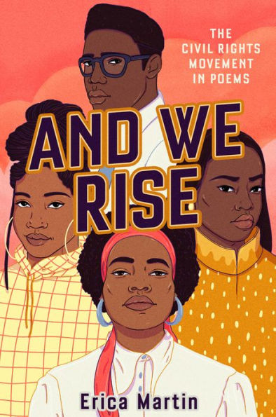 And We Rise: The Civil Rights Movement In Poems