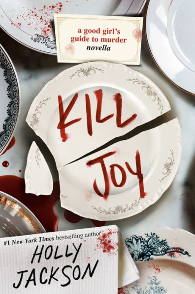 Kill Joy: A Good Girl'S Guide To Murder Novella