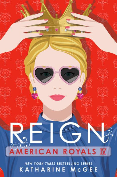 American Royals Iv: Reign