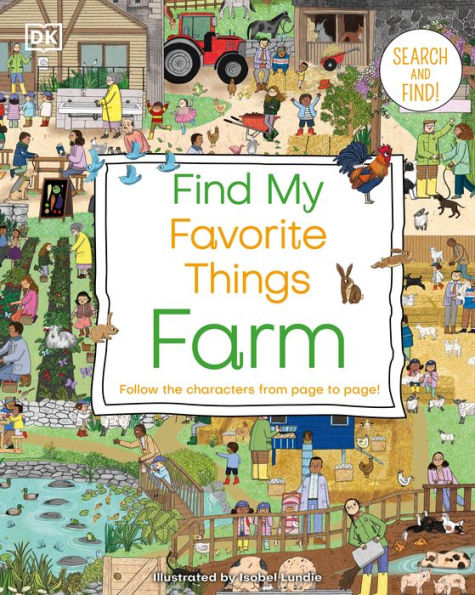 Find My Favorite Things Farm: Follow The Characters From Page To Page (Dk Find My Favorite)