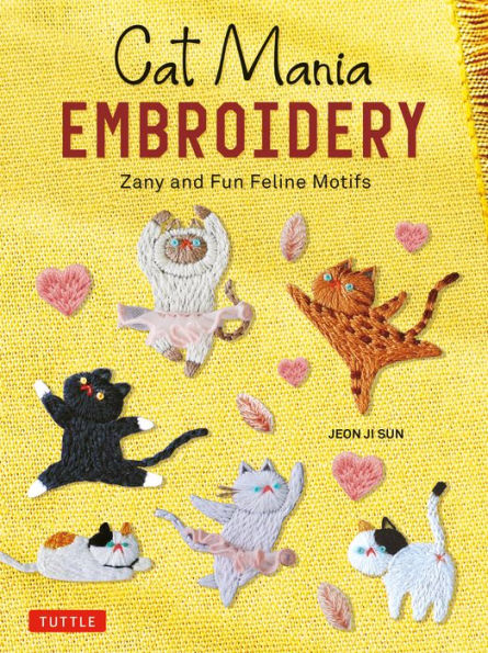 Cat Mania Embroidery: Zany And Fun Feline Motifs