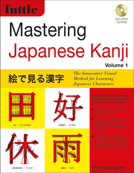 Mastering Japanese Kanji: The Innovative Visual Method For Learning Japanese Characters