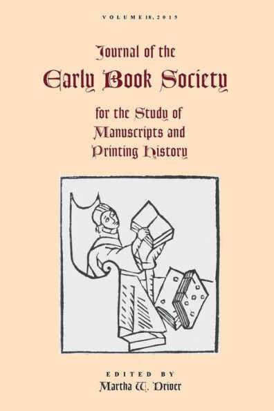 Journal Of The Early Book Society Vol. 18