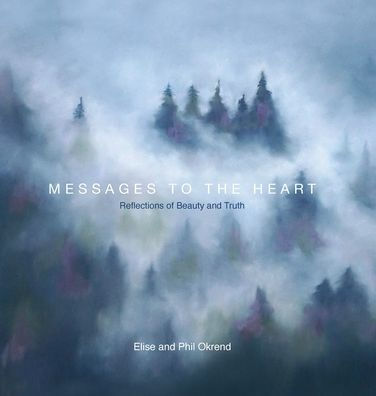 Messages To The Heart Ii