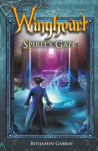 Wingheart: Spirit's Gate (Wingheart Trilogy)