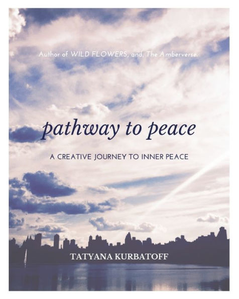 Pathway To Peace: A Creative Journal