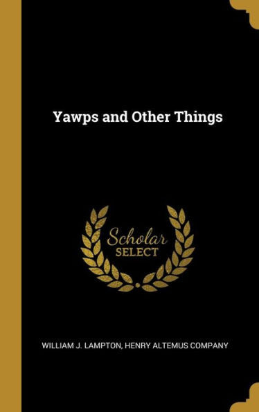 Yawps And Other Things