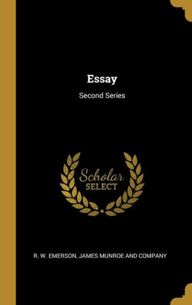 Essay: Second Series