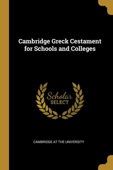 Cambridge Greck Cestament For Schools And Colleges