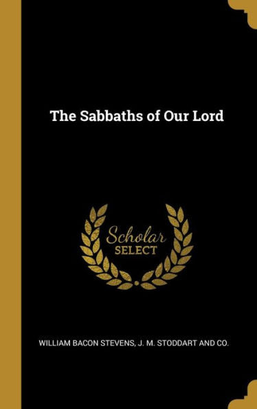 The Sabbaths Of Our Lord